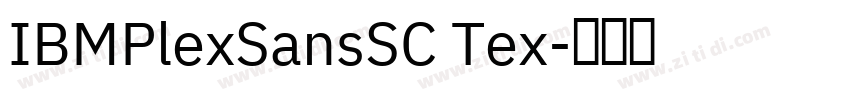 IBMPlexSansSC Tex字体转换